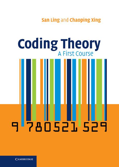 Cover: 9780521821919 | Coding Theory | A First Course | San Ling (u. a.) | Buch | Englisch