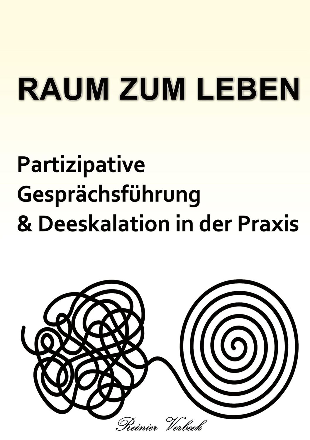 Cover: 9783755710752 | Raum zum Leben | Reinier Verbeek | Taschenbuch | Paperback | 204 S.