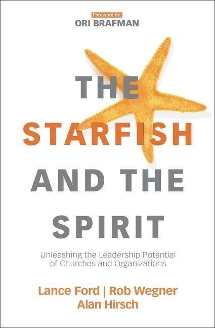 Cover: 9780310098379 | The Starfish and the Spirit | Lance Ford (u. a.) | Taschenbuch | 2020