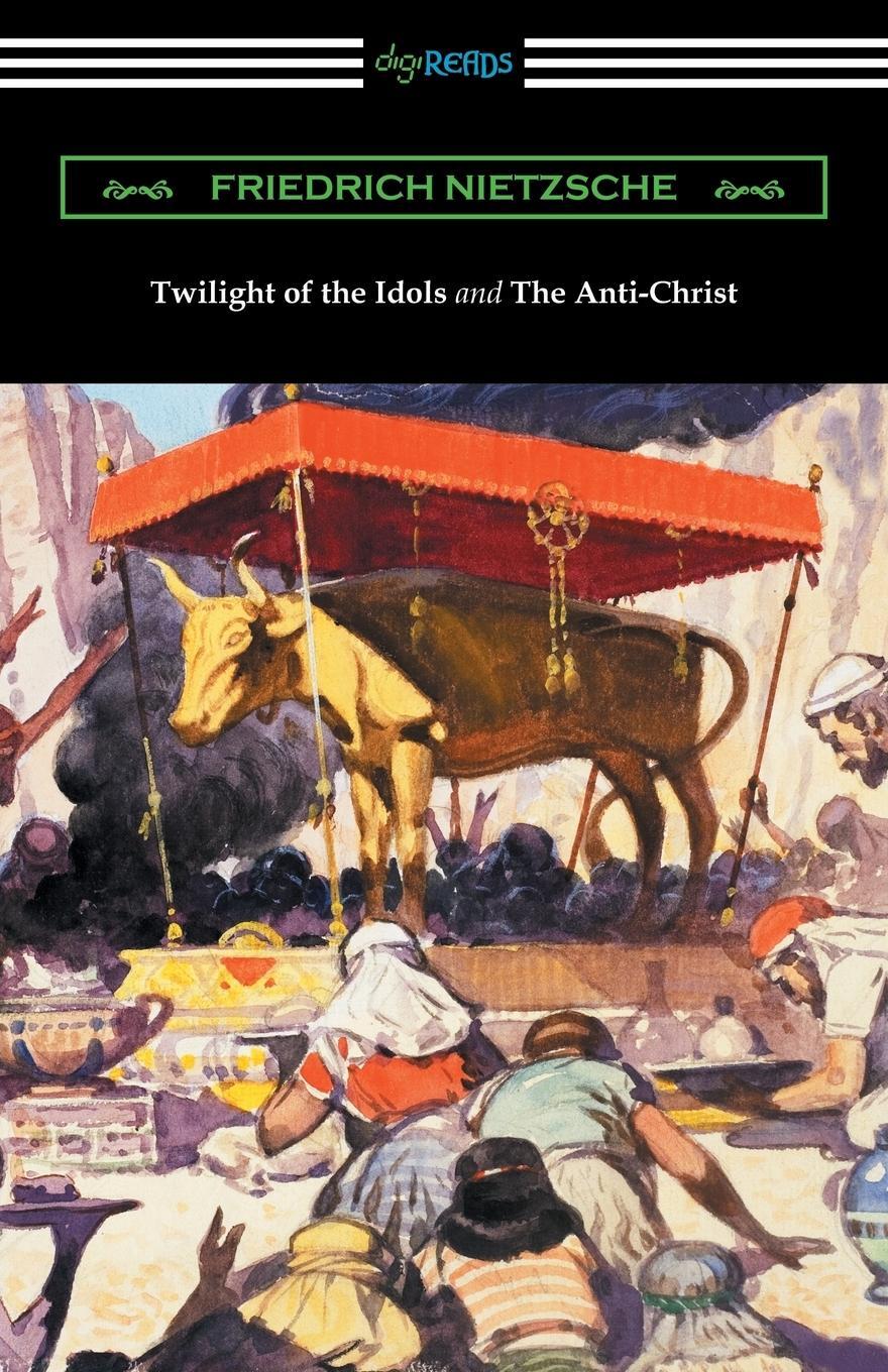 Cover: 9781420957372 | Twilight of the Idols and The Anti-Christ (Translated by Thomas...