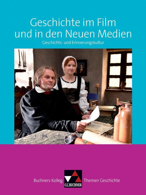Cover: 9783766173188 | Buchners Kolleg. Themen Geschichte. Geschichte im Film und in den...