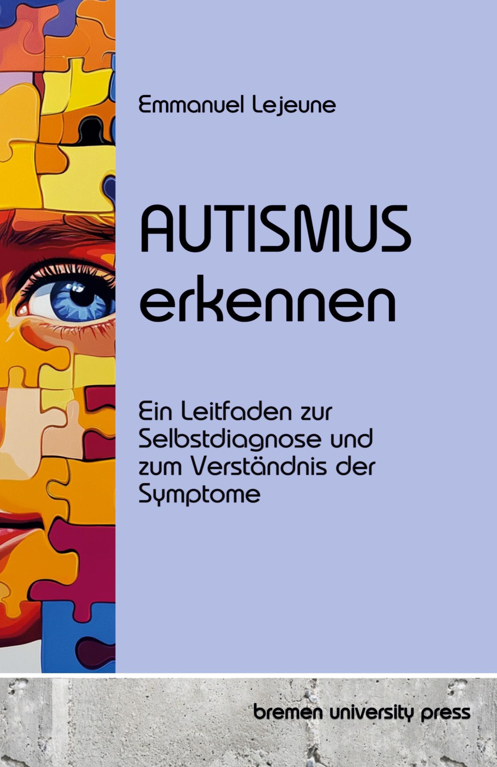 Cover: 9783689046484 | Autismus erkennen | Emmanuel Lejeune | Taschenbuch | Paperback | 2024