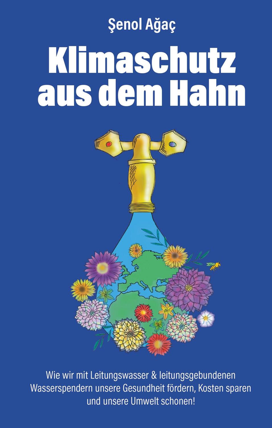 Cover: 9783749493388 | Klimaschutz aus dem Hahn | ¿Enol A¿aç | Buch | 96 S. | Deutsch | 2019