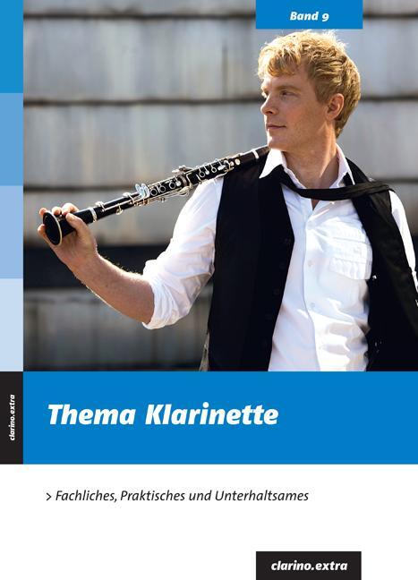 Cover: 9783943037043 | Thema Klarinette | Fachliches, Praktisches und Unterhaltsames | Buch