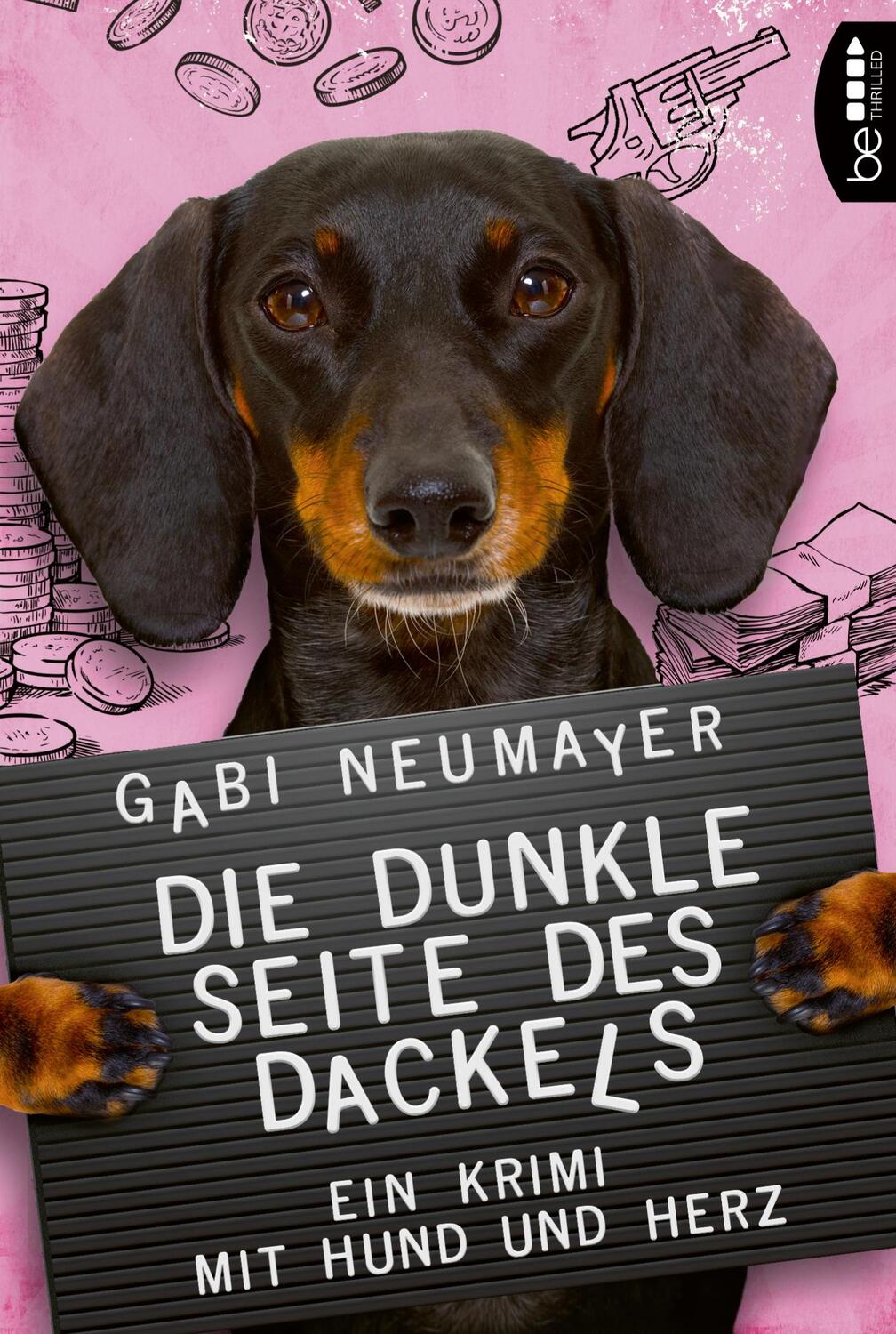 Cover: 9783741302138 | Die dunkle Seite des Dackels | Ein Krimi mit Hund und Herz | Neumayer