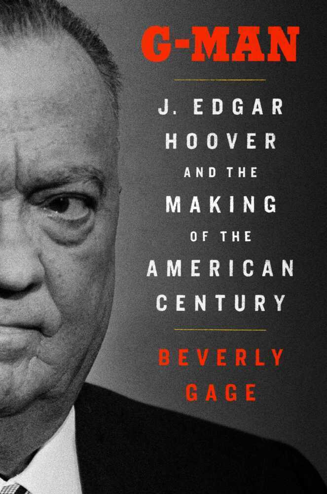Cover: 9780857201058 | G-Man | J. Edgar Hoover and the Making of the American Century | Gage