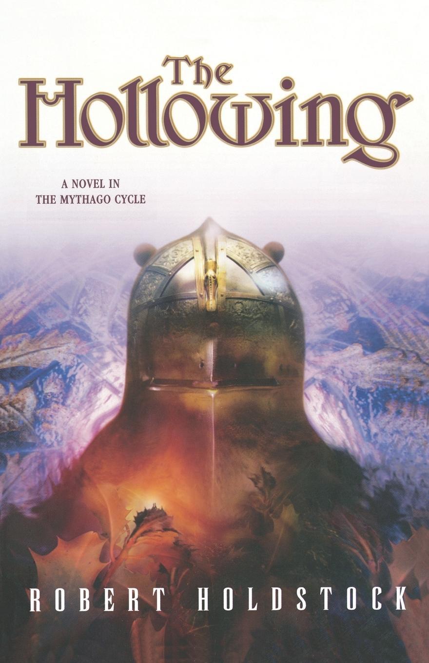 Cover: 9780765311108 | The Hollowing | Robert Holdstock | Taschenbuch | Paperback | Englisch