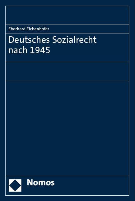 Cover: 9783756011438 | Deutsches Sozialrecht nach 1945 | Eberhard Eichenhofer | Taschenbuch