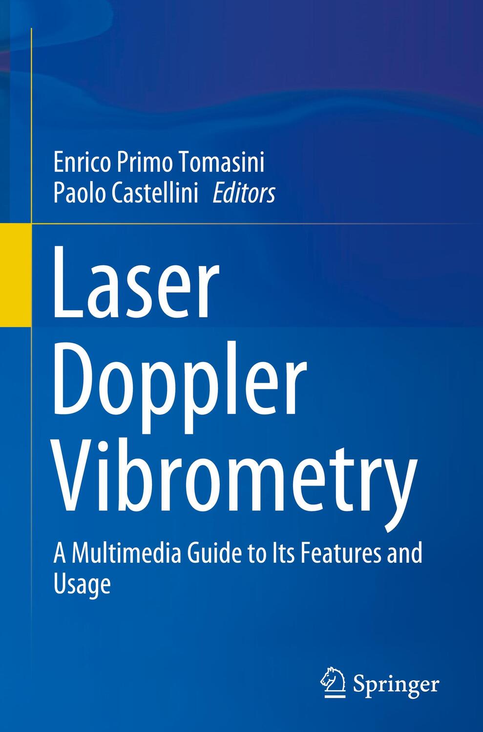 Cover: 9783662613160 | Laser Doppler Vibrometry | Paolo Castellini (u. a.) | Buch | xiii