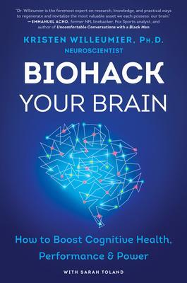 Cover: 9780062994332 | Biohack Your Brain | Kristen Willeumier | Taschenbuch | Englisch