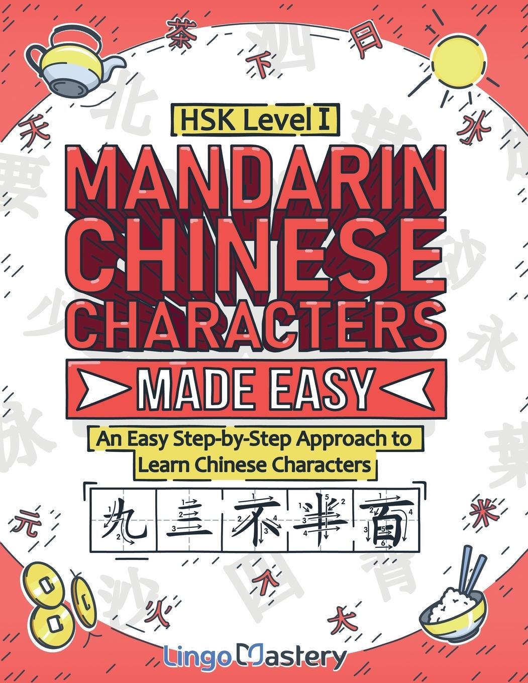 Cover: 9781951949525 | Mandarin Chinese Characters Made Easy | Lingo Mastery | Taschenbuch
