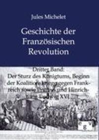 Cover: 9783863824655 | Geschichte der Französischen Revolution | Jules Michelet | Taschenbuch