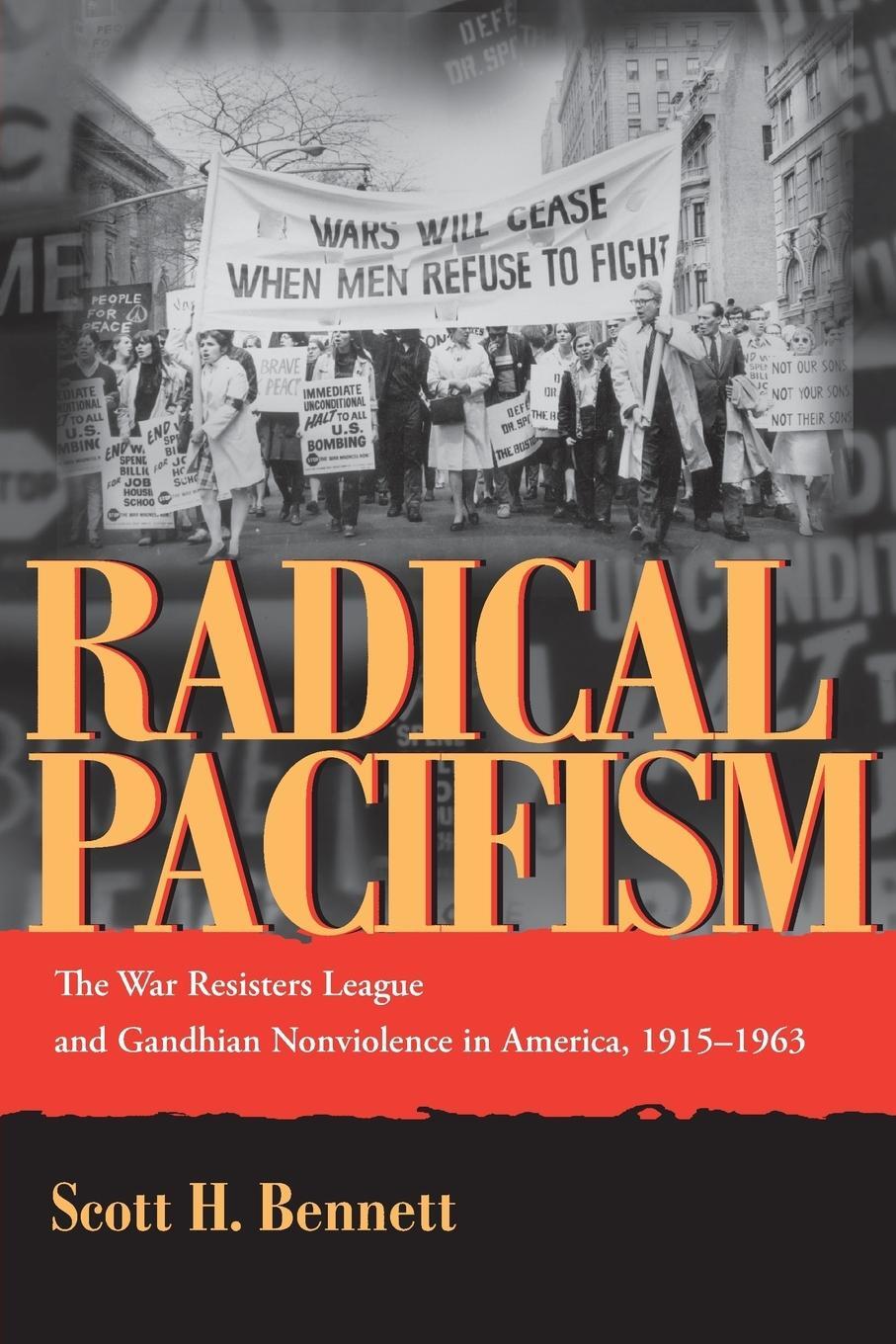 Cover: 9780815630289 | Radical Pacifism | Scott H Bennett | Taschenbuch | Paperback | 2003