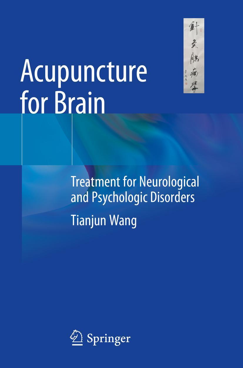 Cover: 9783030546687 | Acupuncture for Brain | Tianjun Wang | Taschenbuch | xxxiv | Englisch