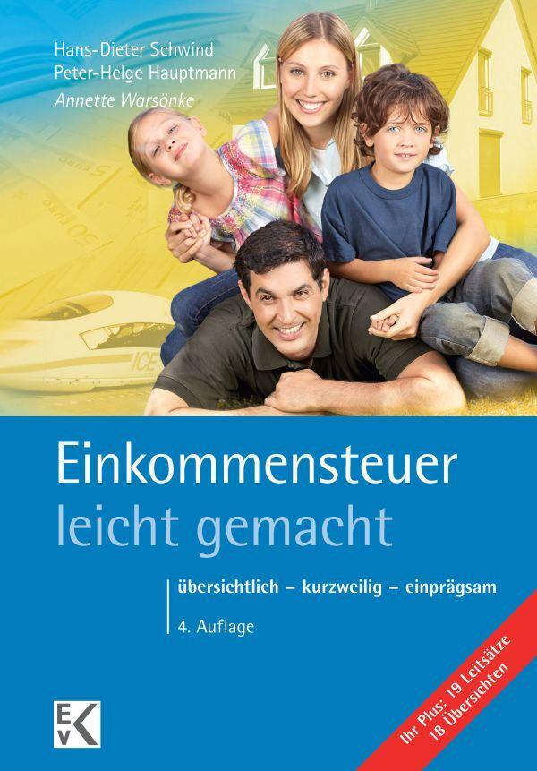 Cover: 9783874403580 | Einkommensteuer - leicht gemacht | Annette Warsönke | Taschenbuch