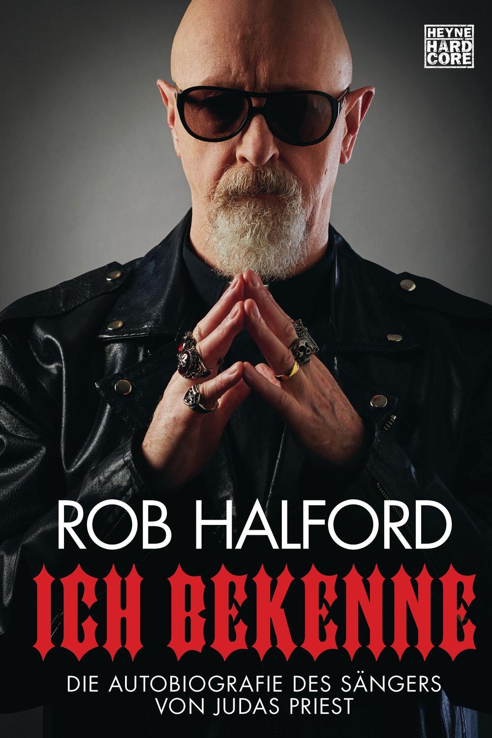Cover: 9783453273436 | Ich bekenne | Die Autobiografie des Sängers von Judas Priest | Halford