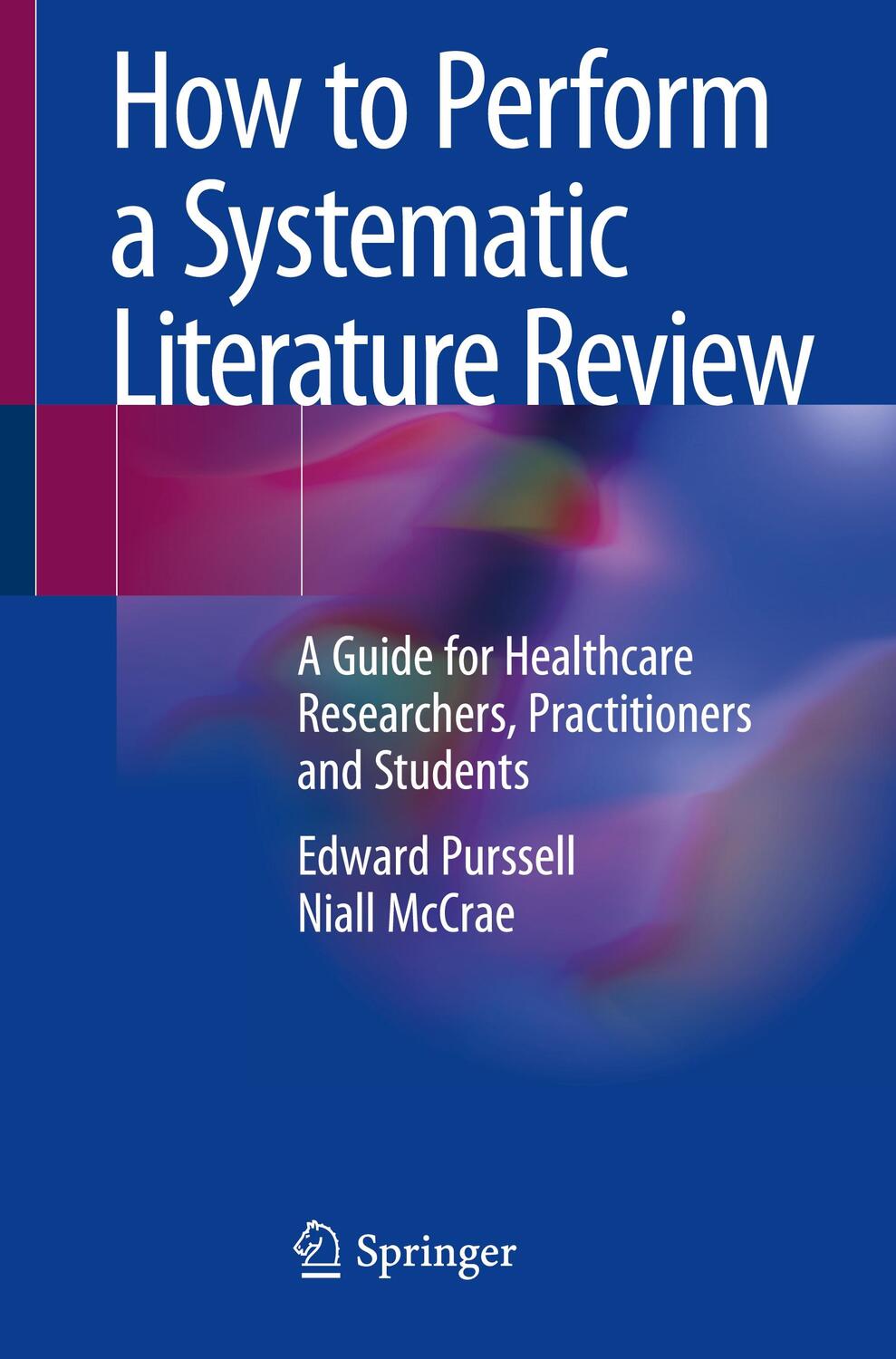 Cover: 9783030496715 | How to Perform a Systematic Literature Review | Niall McCrae (u. a.)