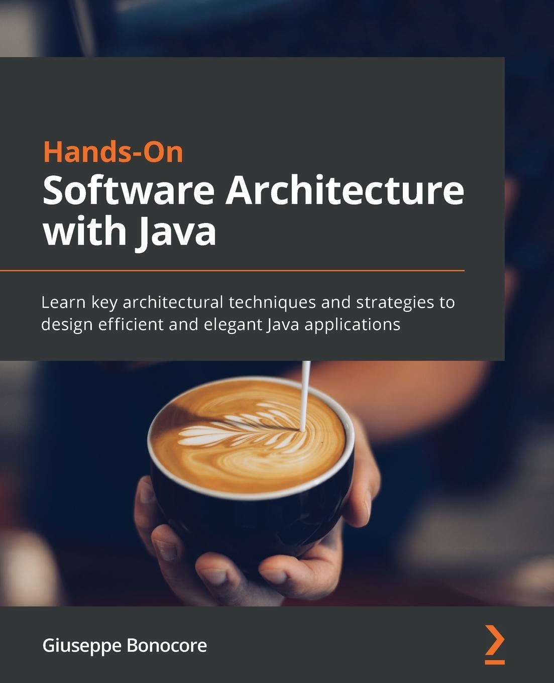 Cover: 9781800207301 | Hands-On Software Architecture with Java | Giuseppe Bonocore | Buch