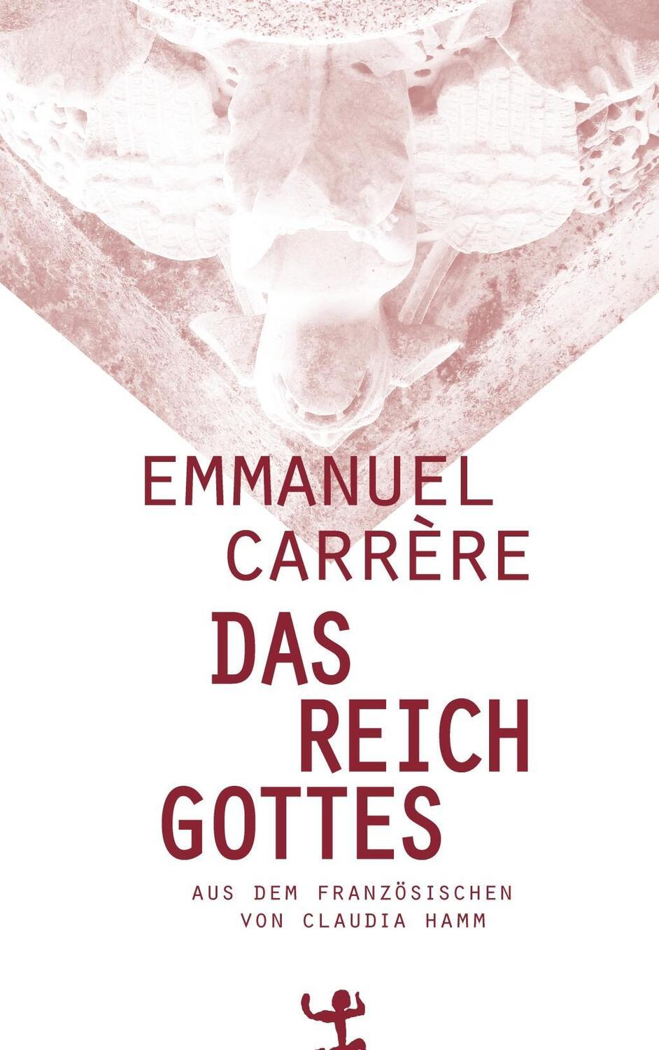 Cover: 9783957572264 | Das Reich Gottes | Emmanuel Carrère | Buch | Deutsch | 2016