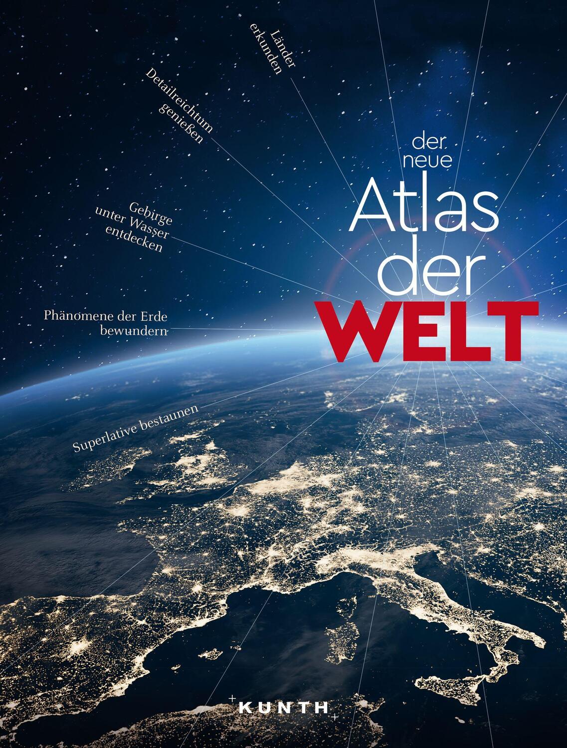 Cover: 9783969650639 | KUNTH Weltatlas Der neue Atlas der Welt | Kunth Verlag | Buch | 344 S.