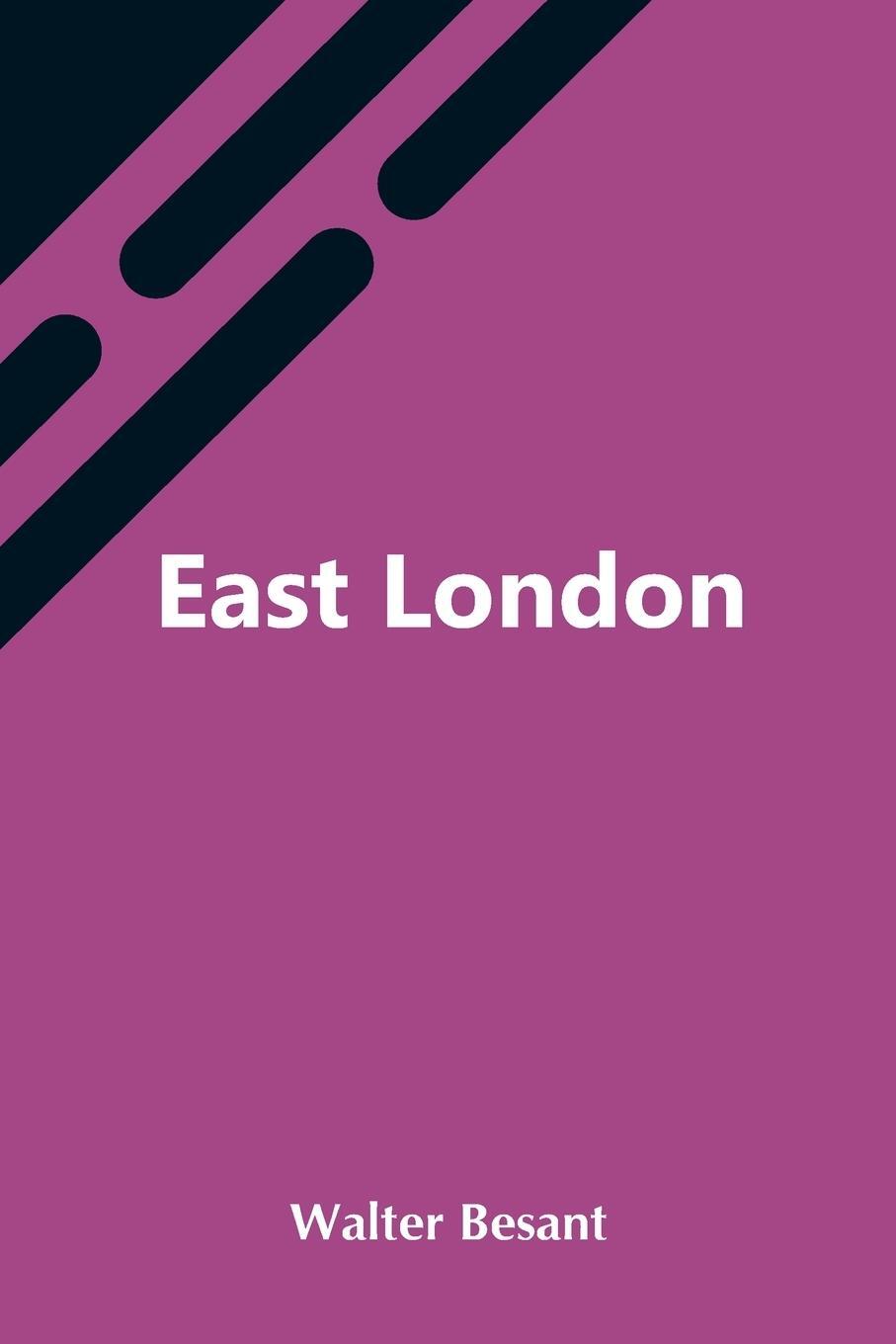 Cover: 9789354548017 | East London | Walter Besant | Taschenbuch | Paperback | Englisch