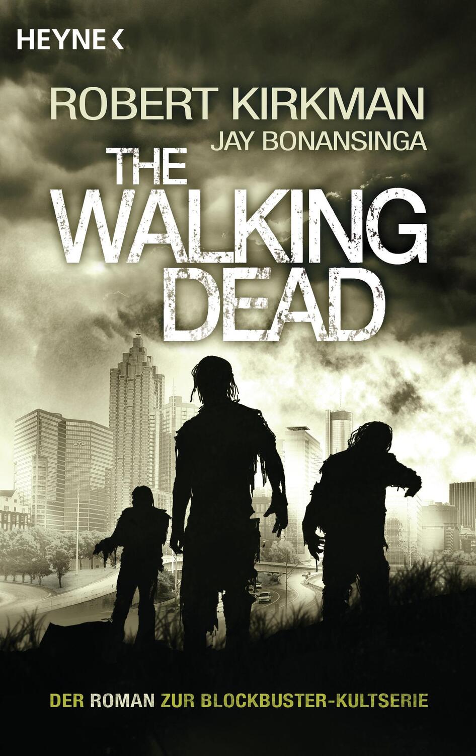 Cover: 9783453529526 | The Walking Dead 01 | Robert Kirkman (u. a.) | Taschenbuch | Deutsch