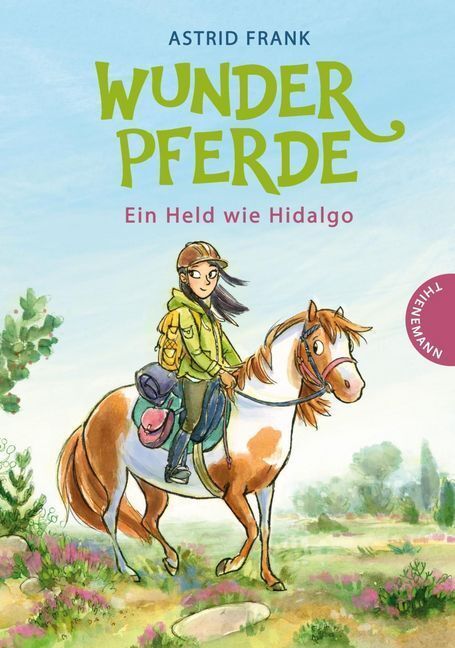 Cover: 9783522185097 | Wunderpferde - Ein Held wie Hidalgo | Astrid Frank | Buch | 128 S.