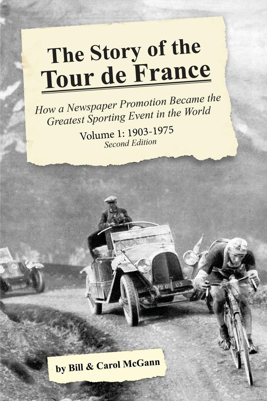 Cover: 9780985963682 | The Story of the Tour de France, Volume 1 | Carol McGann | Taschenbuch