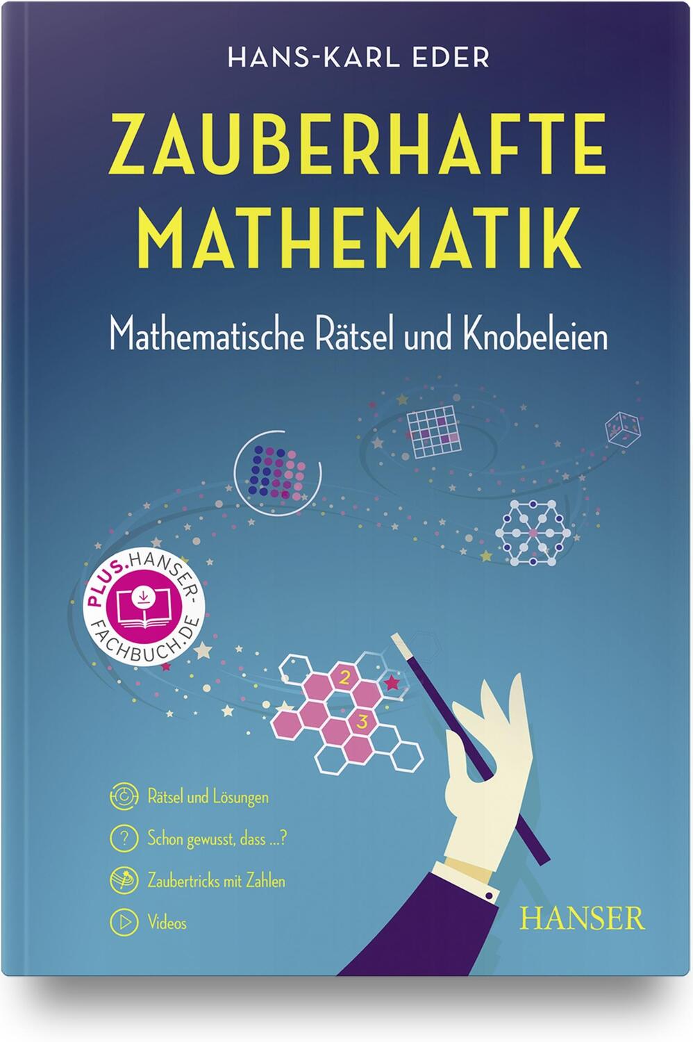 Cover: 9783446465954 | Zauberhafte Mathematik | Mathematische Rätsel und Knobeleien | Eder