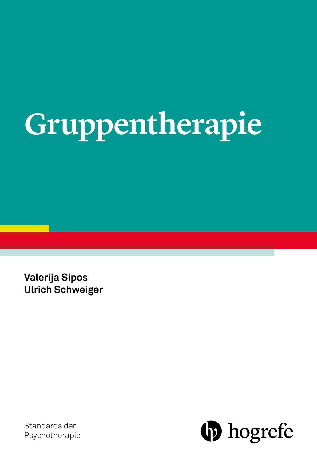 Cover: 9783801729219 | Gruppentherapie | Valerija Sipos (u. a.) | Taschenbuch | VI | Deutsch