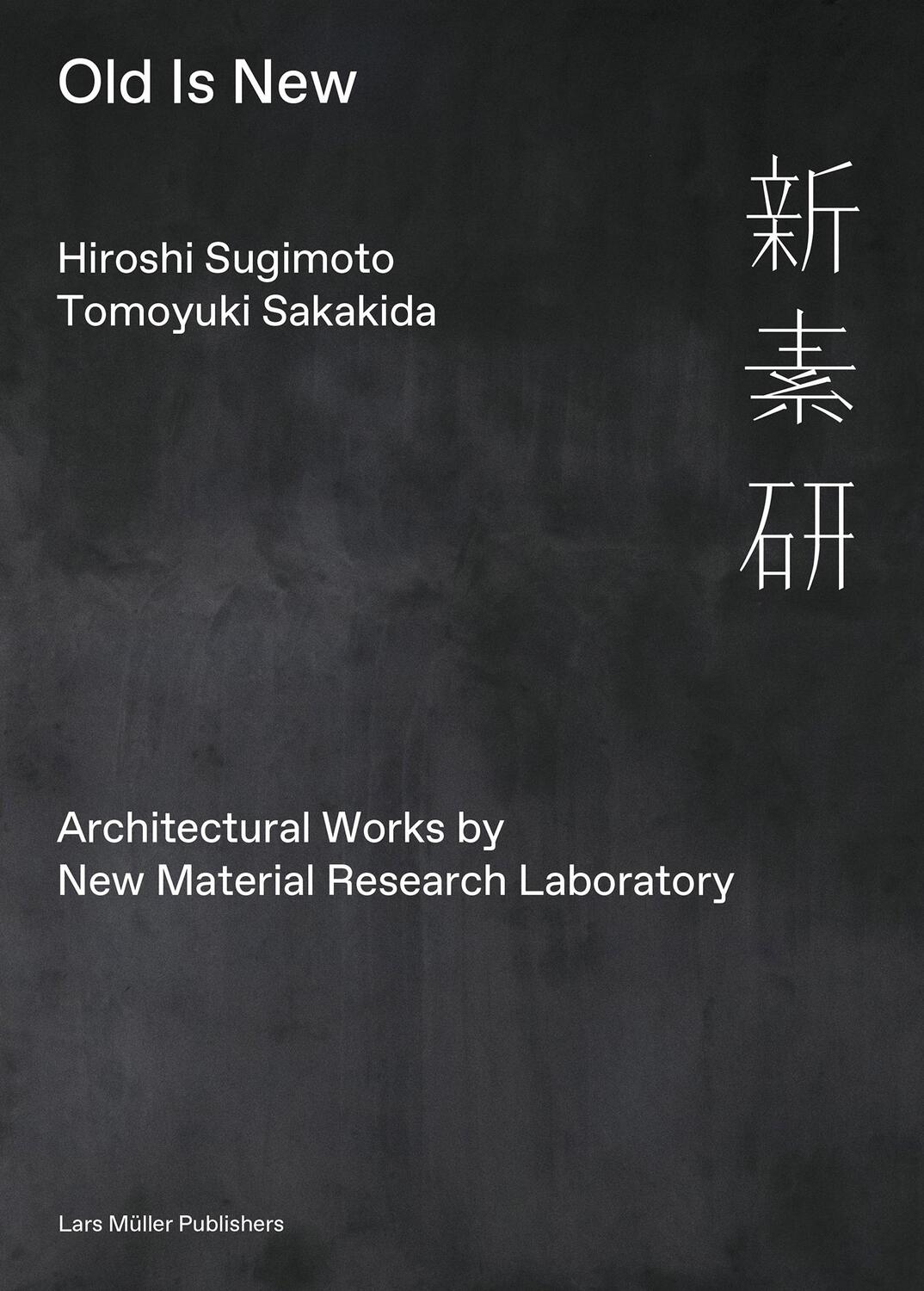 Cover: 9783037786468 | Old Is New | Architectural Works by New Material Research Laboratory