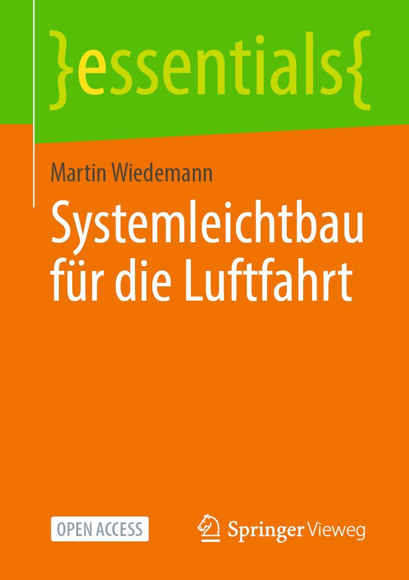 Cover: 9783658384791 | Systemleichtbau für die Luftfahrt | Martin Wiedemann | Taschenbuch