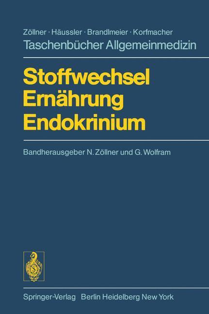 Cover: 9783540074755 | Stoffwechsel Ernährung Endokrinium | N. Zöllner (u. a.) | Taschenbuch