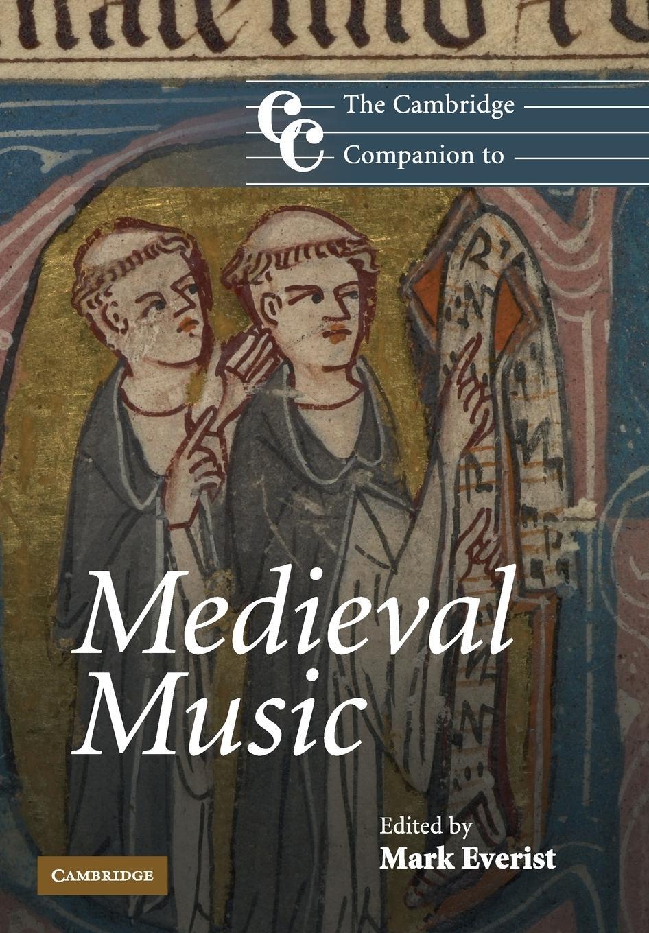 Cover: 9780521608619 | The Cambridge Companion to Medieval Music | Mark Everist | Taschenbuch