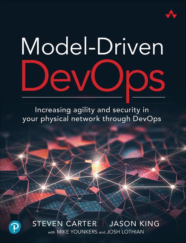 Cover: 9780137644674 | Model-Driven Devops: Increasing Agility and Security in Your...