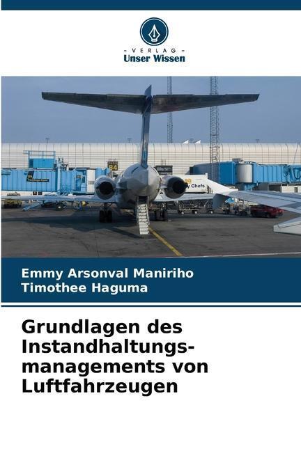 Cover: 9786205787076 | Grundlagen des Instandhaltungs-managements von Luftfahrzeugen | Buch