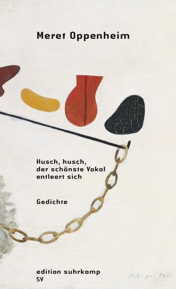Cover: 9783518127032 | Husch, husch, der schönste Vokal entleert sich | Gedichte | Oppenheim