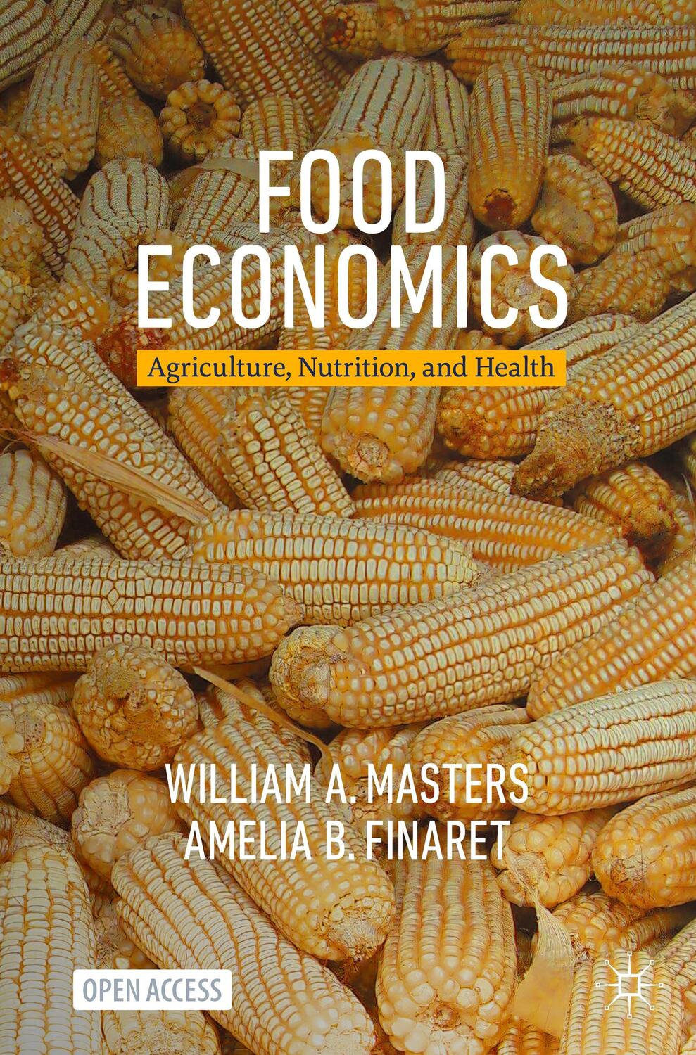 Cover: 9783031538391 | Food Economics | Agriculture, Nutrition, and Health | Finaret (u. a.)