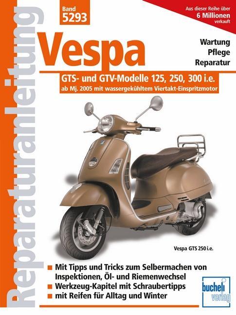 Cover: 9783716821503 | Vespa GTS 125/250/300 - ab Modelljahr 2005 | Franz Josef Schermer