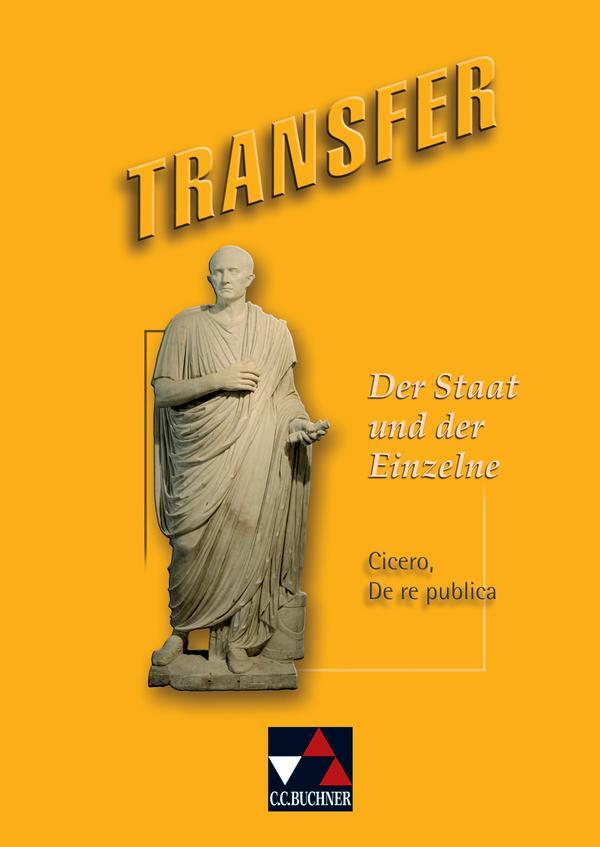 Cover: 9783766151759 | Transfer 15. Der Staat und der Einzelne | Cicero, De re publica | Utz