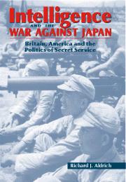 Cover: 9780521641869 | Intelligence and the War against Japan | Richard J. Aldrich | Buch