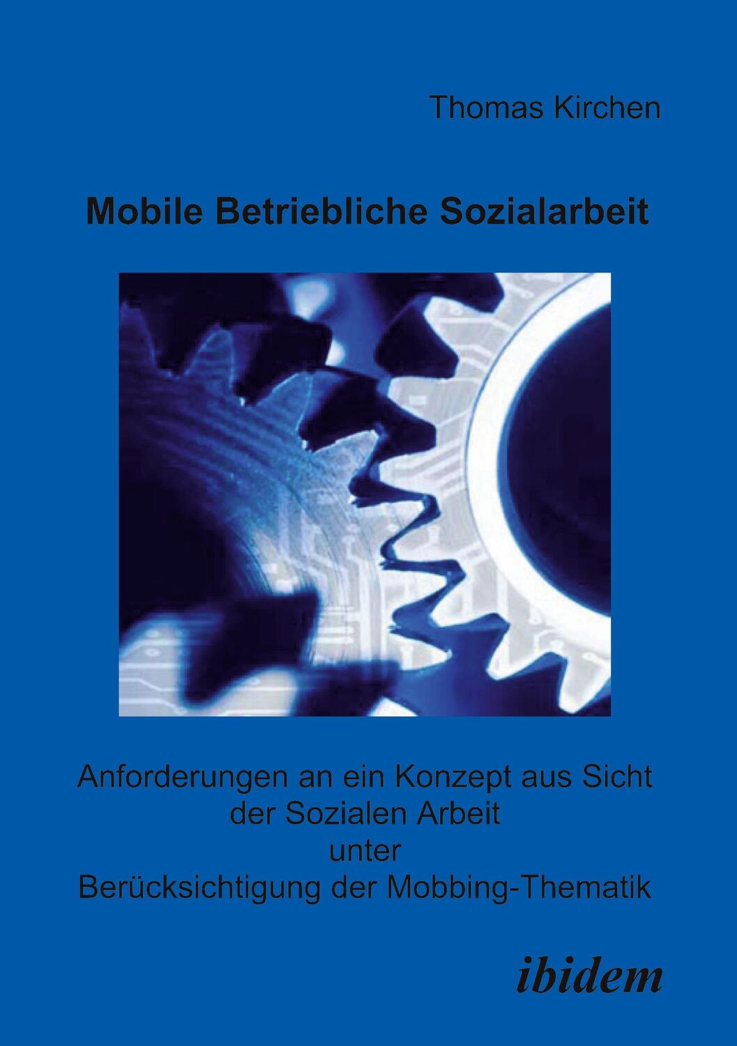 Cover: 9783898213707 | Mobile Betriebliche Sozialarbeit | Thomas Kirchen | Taschenbuch | 2004
