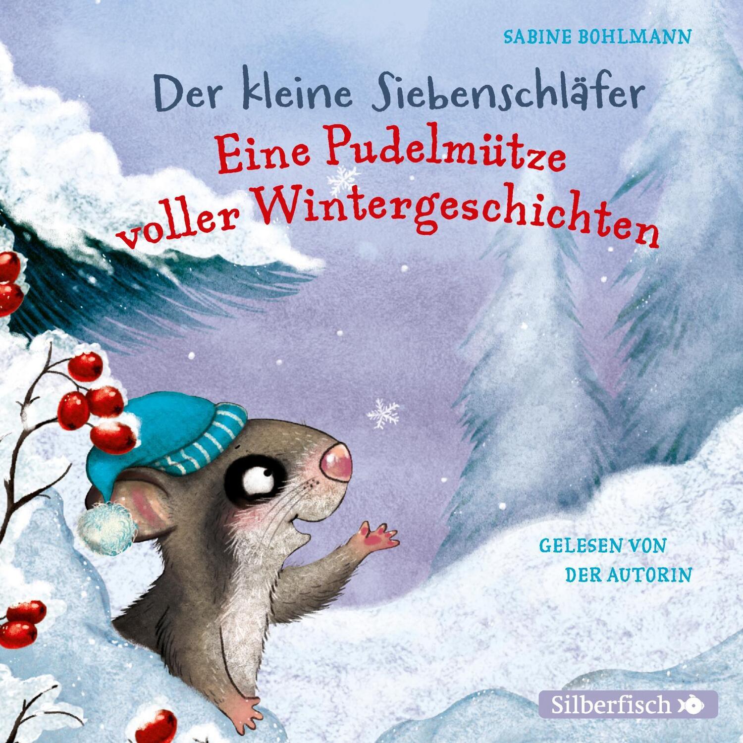 Cover: 9783745602258 | Der kleine Siebenschläfer: Eine Pudelmütze voller Wintergeschichten