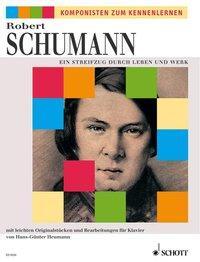 Cover: 9783795755652 | Ein Streifzug durch Leben und Werk | Robert Schumann | Broschüre