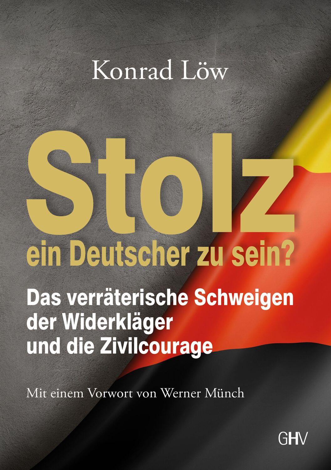 Cover: 9783873367302 | Stolz ein Deutscher zu sein? | Konrad Löw | Taschenbuch | Deutsch