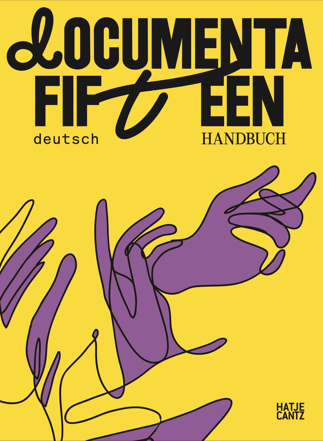 Cover: 9783775752817 | documenta fifteen Handbuch | Deutsche Ausgabe | Ruangrupa | Buch