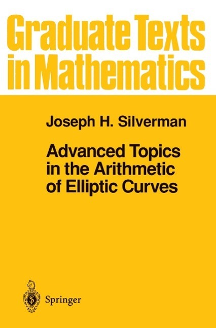 Cover: 9780387943282 | Advanced Topics in the Arithmetic of Elliptic Curves | Silverman