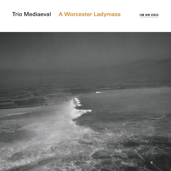 Cover: 28947642152 | A Worcester Ladymass | Trio Mediaeval | Audio-CD | CD | Deutsch | 2011