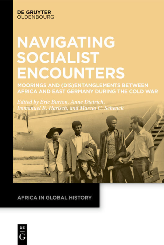 Cover: 9783110622317 | Navigating Socialist Encounters | Eric Burton (u. a.) | Buch