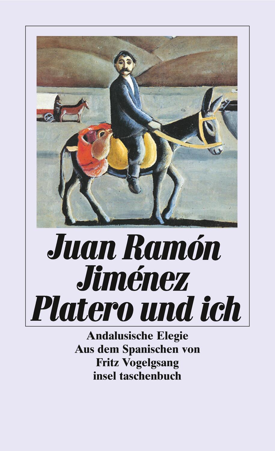 Cover: 9783458331568 | Platero und ich | Andalusische Elegie | Juan Ramón Jiménez | Buch